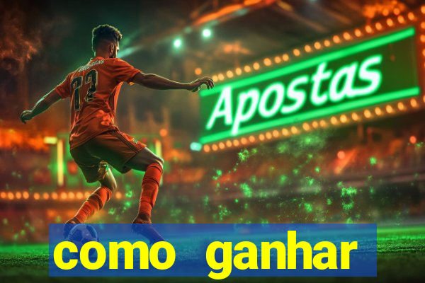 como ganhar dinheiro nos slots